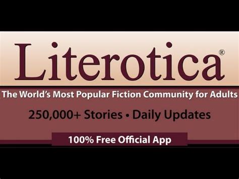 Literotica Free Adult Community .
